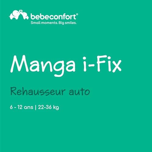 Bebeconfort Manga i-Fix Rehausseur Auto ISOFIX 6-12 ans 22-36 kg Tinted Graphite