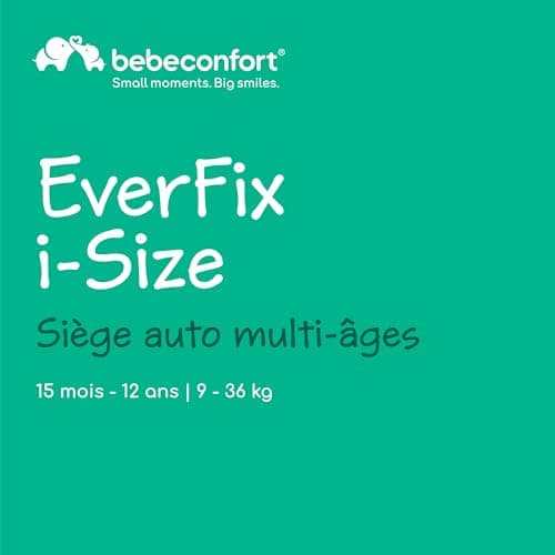 Bebeconfort EverFix i-Size Siège auto face à la route ISOFIX, pour enfants de 15 mois à 12 ans, 9-36 kg, 76-150 cm, Tint